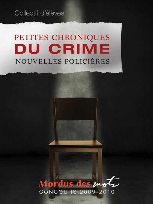 Title details for Petites chroniques du crime by Collectif d'auteurs - Wait list